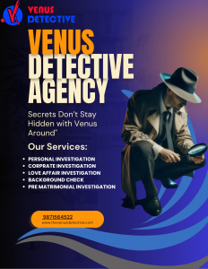 “Confidential & Professional Private Detective in Bangalore – Venus Leads the Way”