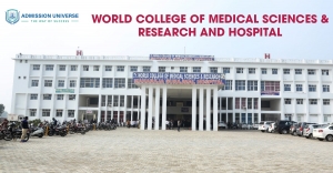 Why Students Prefer World College of Medical Science and Research, Jhajjar for MBBS in Haryana
