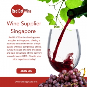 Sip in Style: Why Choosing the Right Wine Supplier in Singapore Matters More Than You Think