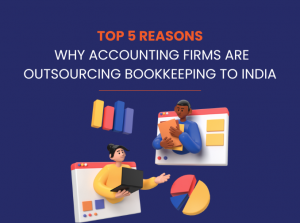 The Ultimate Guide to Outsourcing Bookkeeping to India