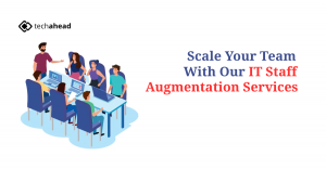 How to Leverage IT Staff Augmentation Services for Faster Digital Transformation