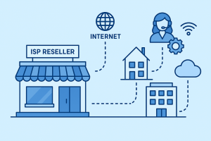 ISP Resellers: Powering Local Internet Access with Scalable Solutions