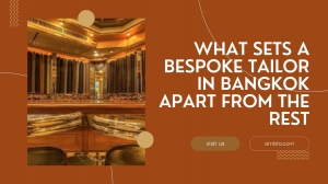What Sets a Bespoke Tailor in Bangkok Apart from the Rest