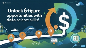 Unlock 6-Figure Opportunities with Data Science Skills!