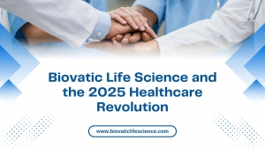 Biovatic Life Science and the 2025 Healthcare Revolution