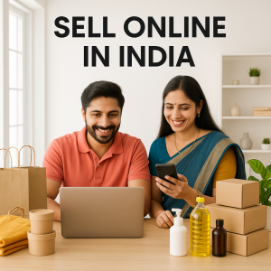 How to Sell Online in India: A Practical Guide for Beginners