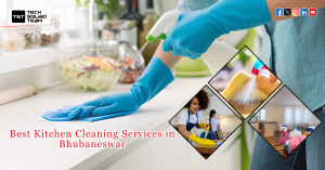 Why TechSquadTeam Offers the Best Kitchen Cleaning Services in Bhubaneswar