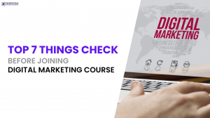 Top 7 Things to Check Before Joining a Digital Marketing Course in Kolkata