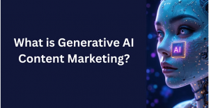How Generative AI Is Transforming Content Marketing
