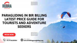 Paragliding in Bir Billing: Latest 2025 Price Guide for Tourists and Adventure Seekers