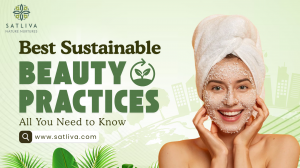 Sustainable Beauty Practices is Important?