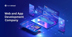 Top Features That Define a Modern Web and App Development Company