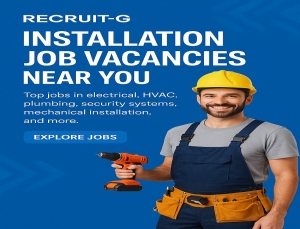 Recruit-G Offers the Best Installation Job Vacancies Near You