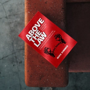 How Does Above The Law by Mike Dimmer Inspire Personal and Professional Success?