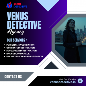 Uncover the Truth Before Marriage with Venus: India’s Leading Pre Matrimonial Detective Agency
