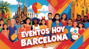 Qué Hacer en Barcelona Hoy: Los Mejores Eventos del Día