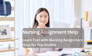Learn Fast with Nursing Assignment Help for Top Grades