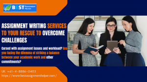 Assignment Writing Services To Your Rescue to Overcome Challenges