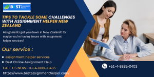 Tips To Tackle Some Challenges With Assignment Helper New Zealand