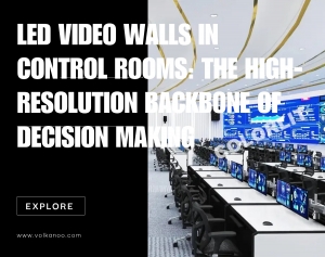 LED Video Walls in Control Rooms: The High-Resolution Backbone of Decision Making