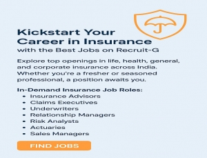 Kickstart Your Career in Insurance with the Best Jobs on Recruit-G