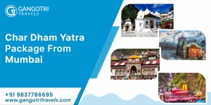 Char Dham Yatra Package from Mumbai – A Sacred Journey from City Lights to Himalayan Heights By Gangotri Travels