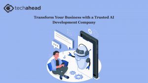 Transform Your Business with a Trusted AI Development Company 