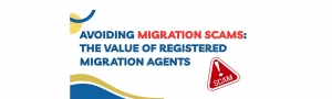 Avoiding Migration Scams: The Value of Registered Migration Agents