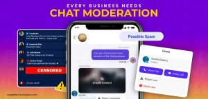 Moderation of Chat Is Necessary for All Businesses: Why