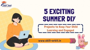 Summer DIY Projects to Keep Your Child Learning and Engaged