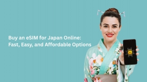 Buy an eSIM for Japan Online: Fast, Easy, and Affordable Options