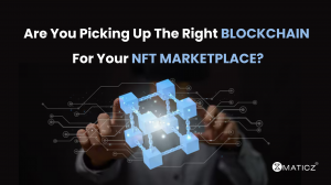 Most Popular Blockchains for Multi-Chain NFT Marketplace Development