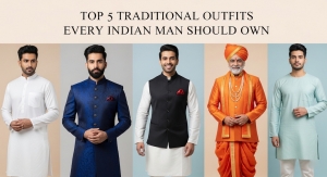 Top 5 Traditional Outfits Every Indian Man Should Own