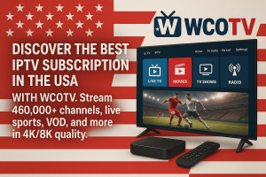 Best IPTV Subscription in the USA – Discover the Power of Streaming with WCOTV