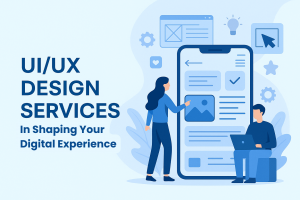 UI/UX Design Services: Why Your Product Needs More Than Just a Pretty Interface