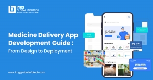 Medicine Delivery App Development Guide: From Design to Deployment