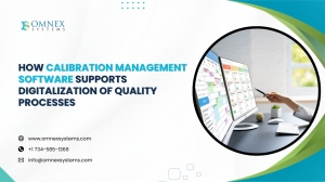 How Calibration Management Software Supports Digitalization Of Quality Processes