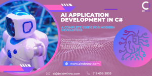 AI Application Development in C#: A Complete Guide for Modern Developers