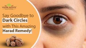 Say Goodbye to Dark Circles with This Amazing Harad Remedy!