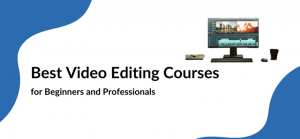 Master the Art of Video Editing: Get Certified and Get Ahead in 2025