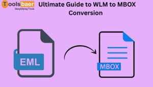 The Ultimate Guide to WLM to MBOX Conversion - Step-by-Step Process