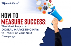 Tracking Digital Success: Key Performance Indicators (KPIs) Every Marketer Should Monitor