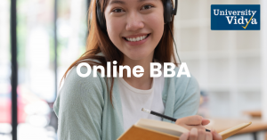 Step into the World of Business with an Accredited Online BBA Degree – Unlock Boundless Opportunities with University Vidya
