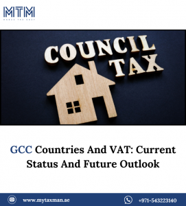 GCC Countries And VAT: Current Status And Future Outlook