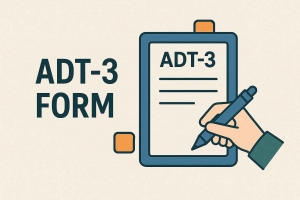 What is the Role of ADT-3 Form in Corporate Filing?