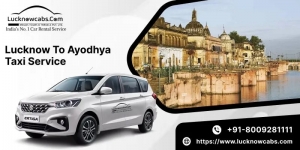 Lucknow to Ayodhya Taxi Service –  Lucknow Cabs