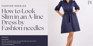 How to Look Slim in A-line Dress by Fashion needles