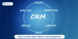 What’s the Best Sales CRM for Lead Management?