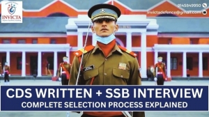 CDS Written + SSB Interview: Complete Selection Process Explained