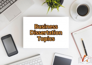 How to Choose the Perfect Business Dissertation Topic: A Step-by-Step Guide